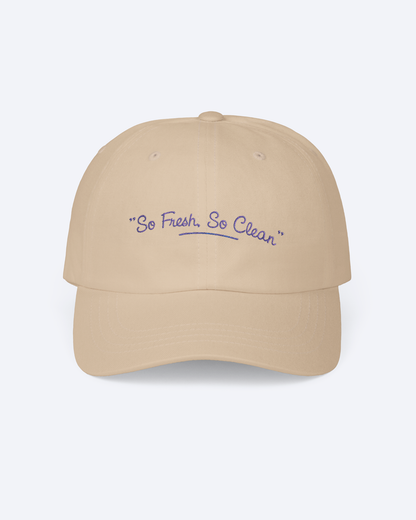SO FRESH, SO CLEAN EMBROIDERED DAD HAT