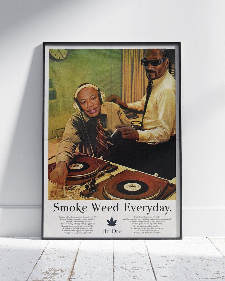 SMOKE WEED EVERYDAY - DRE AND SNOOP POSTER - 808's